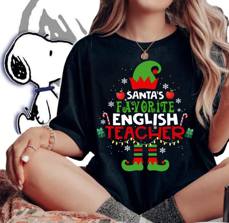 Hot Santa Favorite English Teacher Christmas Thankgiving Xmas t-shirt woman shirt