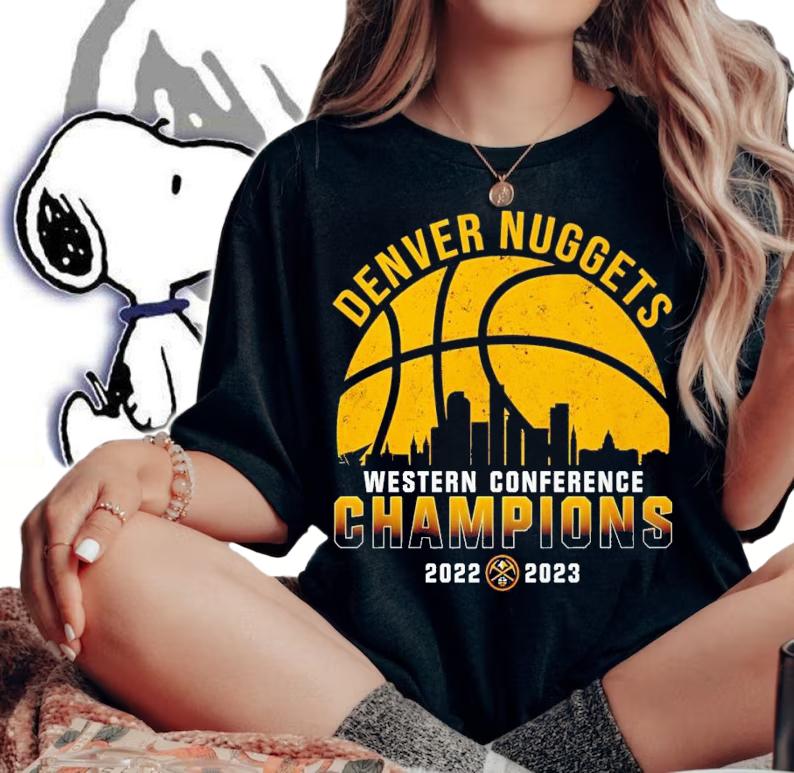 Denver Nuggets 2022-2023 Western Conference Champions city t-shirt woman shirt