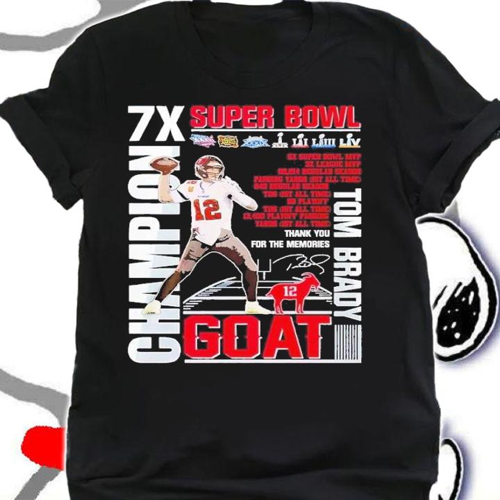 7x Super Bowl Champion Goat Tom Brady thank you for the memories shirt t-shirt shirt
