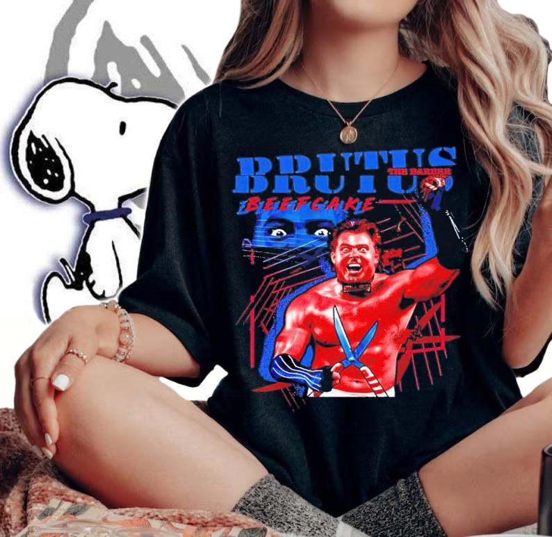 Brutus The Barber Beefcake Cut Up shirt t-shirt woman shirt