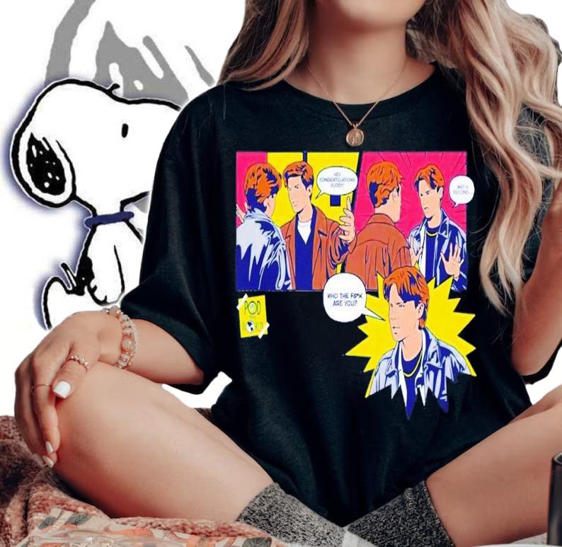 Hey congratulations buddy wait a second who the fuck are you shirt t-shirt woman shirt