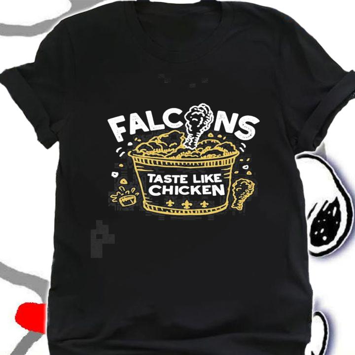 NOLA New Orlean Falcons taste like Chicken new shirt t-shirt shirt