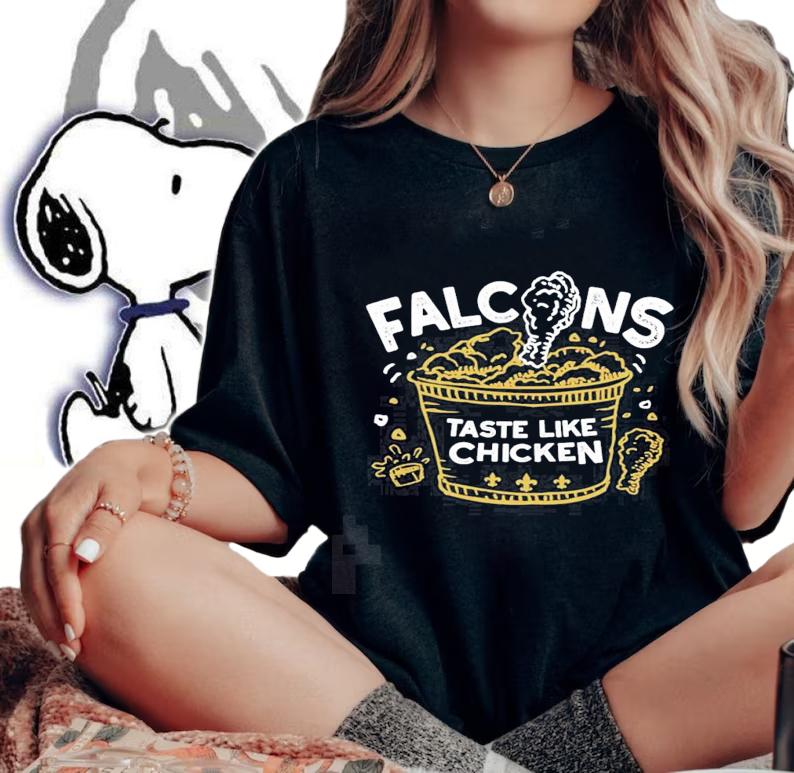 NOLA New Orlean Falcons taste like Chicken new shirt t-shirt woman shirt