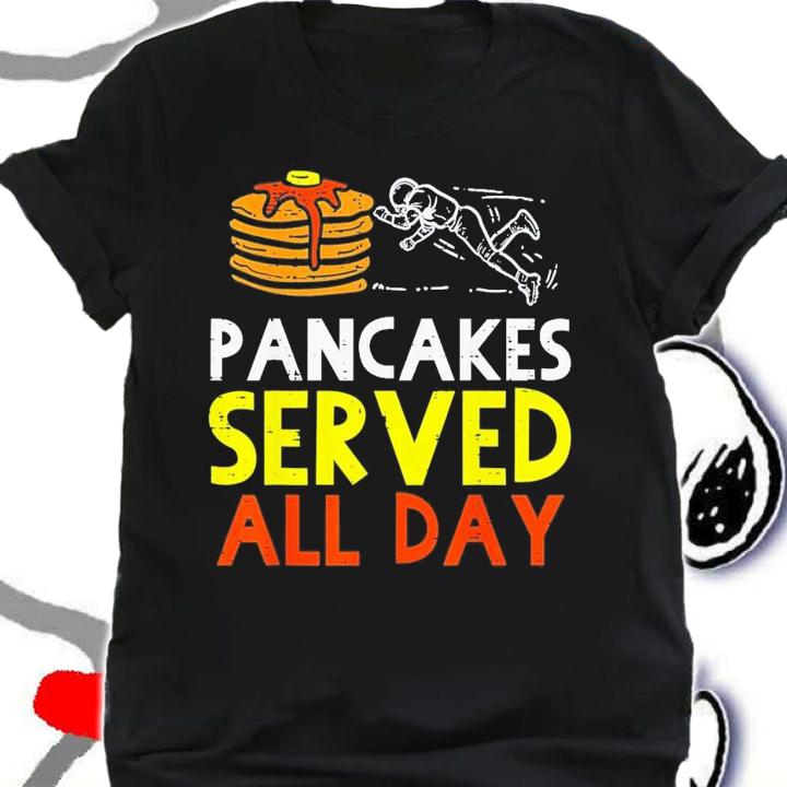 Pancakes Served American Football Offensive Lineman T-Shirt t-shirt