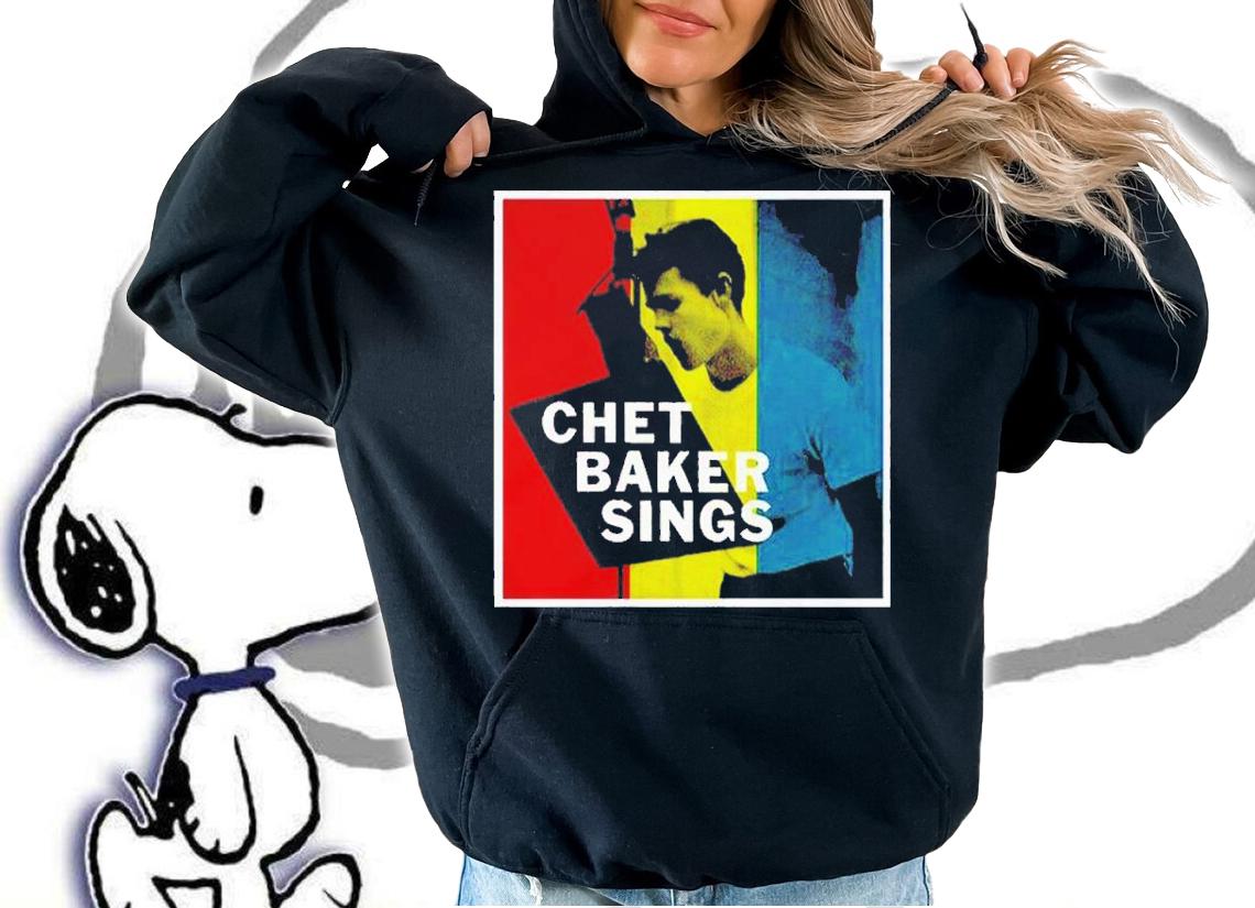 Chet Baker Sings There Will Never Be Another You shirt t-shirt