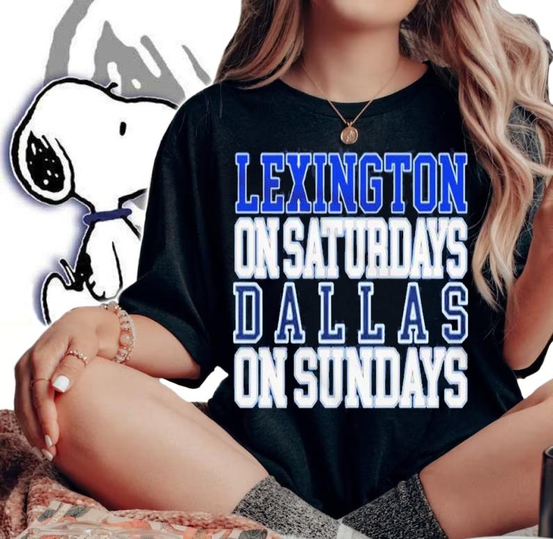 Lexington on Saturdays Dallas on Sundays shirt t-shirt