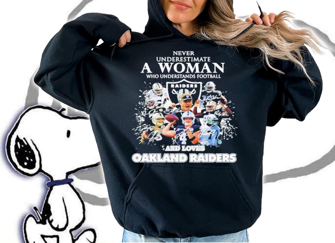 Never underestimate a woman who understands football and loves Las Vegas Raiders signatures shirt t-shirt