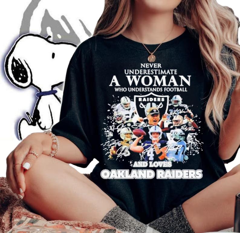 Never underestimate a woman who understands football and loves Las Vegas Raiders signatures shirt t-shirt
