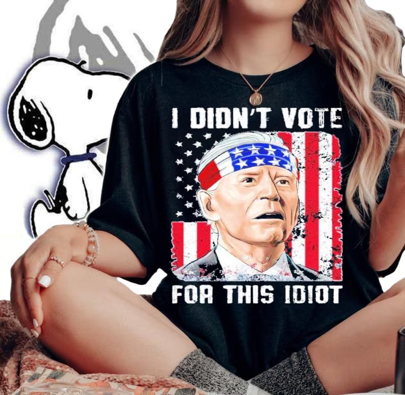 Biden Fourth Of July I Didn't Vote For This Idiot Shirt t-shirt woman shirt