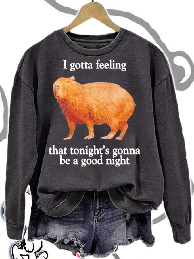Capybara I gotta feeling that tonight's gonna be a good night shirt t-shirt sweatshirt