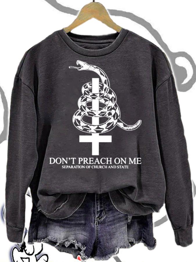 Charlie Girl Don't Preach On Me Separation Of Church And State T-Shirt t-shirt sweatshirt
