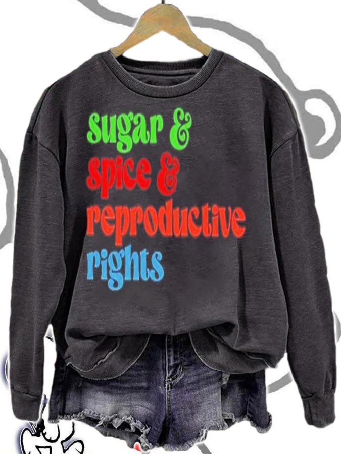 Sugar Spice Reproductive Rights Shirt t-shirt