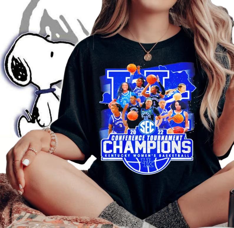 SWEC 2022 Conference Tournament Champions Kentucky Women's Basketball shirt t-shirt woman shirt