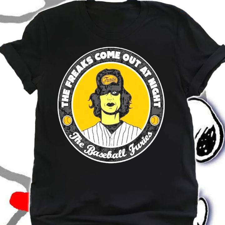 The Freaks Come Out At Night The Baseball Furies The Warriors Shirt t-shirt shirt
