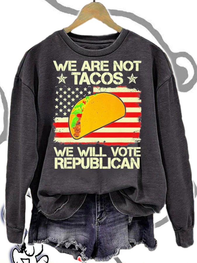 Dr Jill Biden We Are Not Tacos Will Vote Republican T-Shirt t-shirt