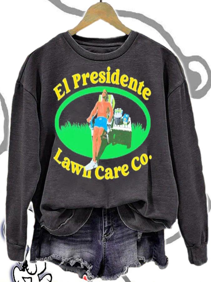 El Presidente Lawn Care Co. Shirt t-shirt sweatshirt