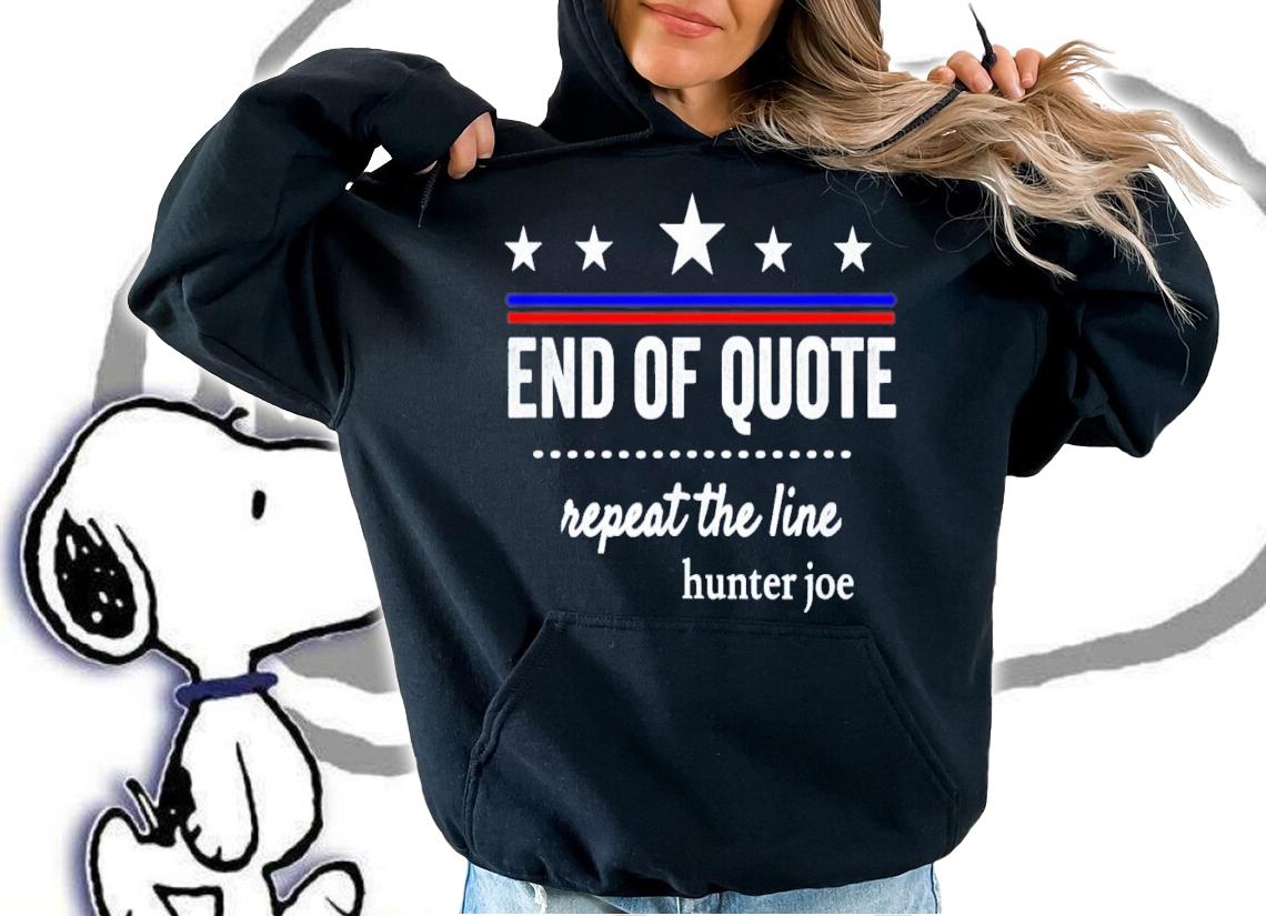End Of Quote Repeat The Line T-Shirt t-shirt
