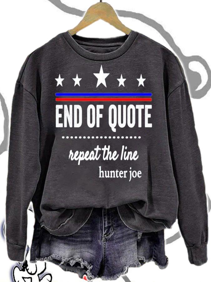 End Of Quote Repeat The Line T-Shirt t-shirt