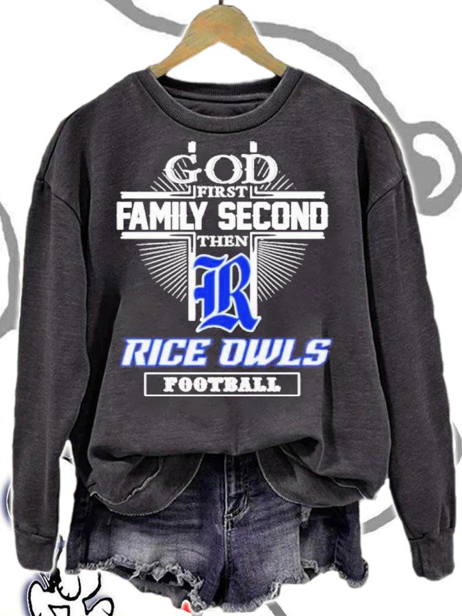 God First Family Second Then Rice Owls Football Shirt t-shirt