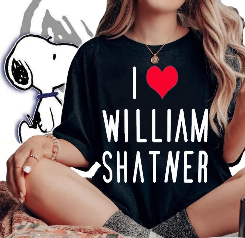 I Love William Shatner T-Shirt t-shirt