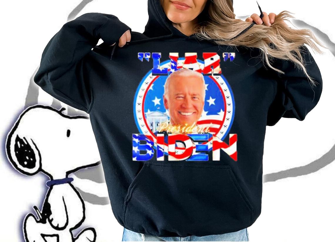 Liar President Joe Biden Dementia Sarcastic Political T-Shirt t-shirt hoodie