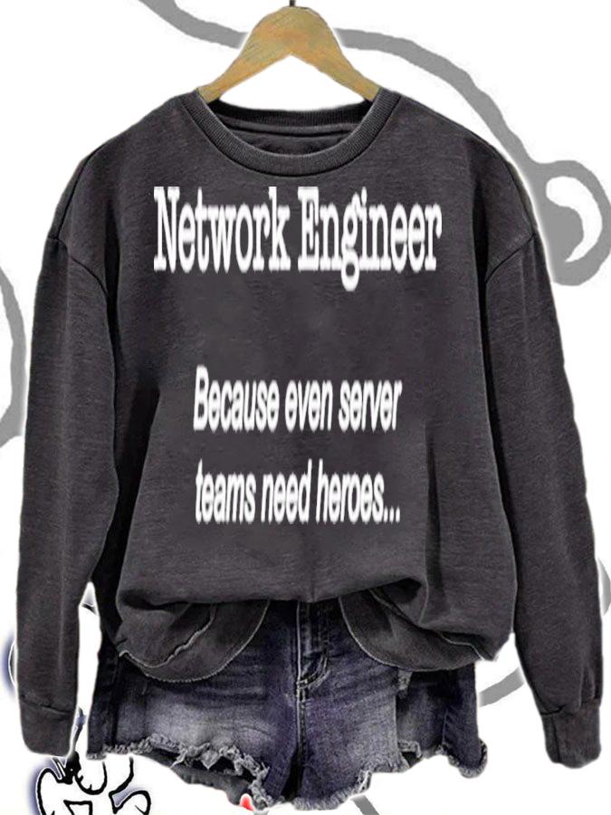 Official Network Engineer Because Even Server Teams Need Heroes Shirt t-shirt sweatshirt