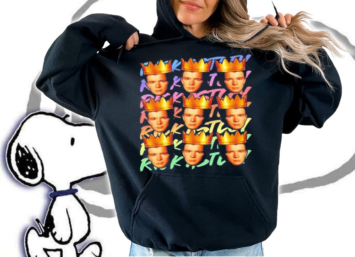Rick Astley King T-Shirt t-shirt hoodie