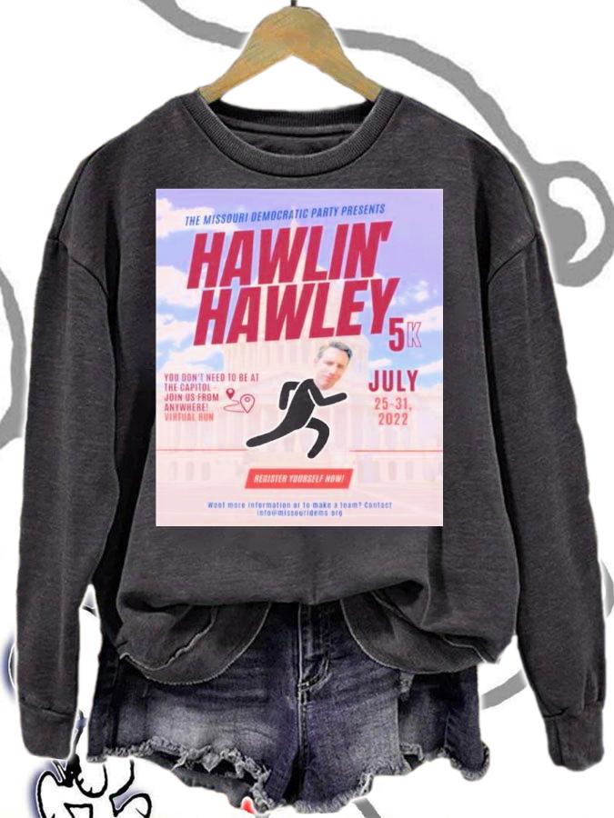 The Missouri Democratic Party Present Hawlin' Hawley Shirt t-shirt