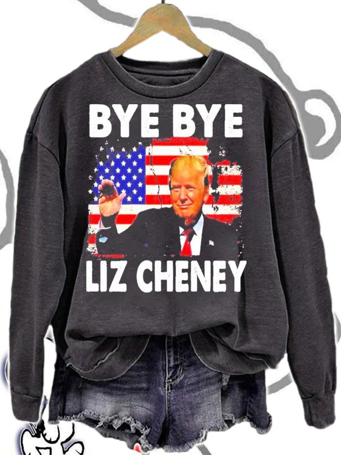 Trump Bye Bye Liz Cheney US Vintage Flag Shirt t-shirt sweatshirt
