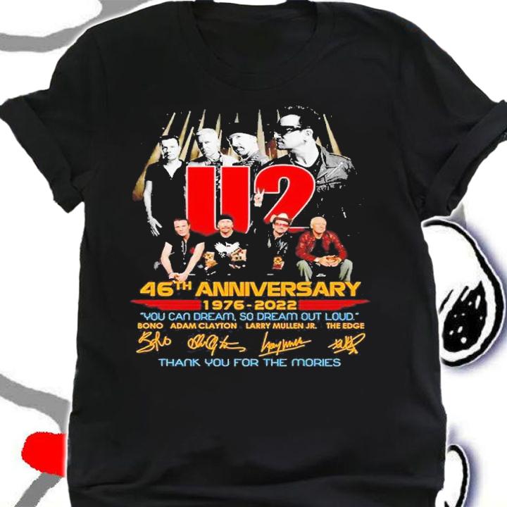 U2 46th anniversary 1976 2022 you can dream so dream out loud thank you for the memories t-shirt