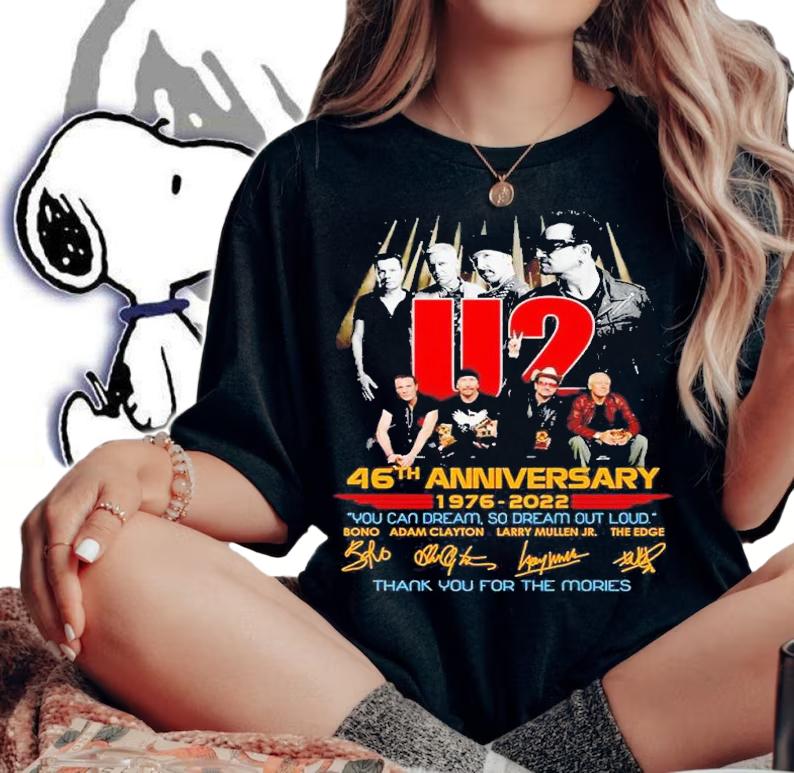 U2 46th anniversary 1976 2022 you can dream so dream out loud thank you for the memories t-shirt woman shirt