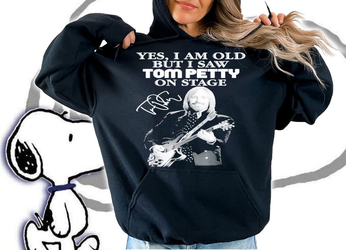 Yes I am old but I saw Tom Petty on stage signature shirt t-shirt