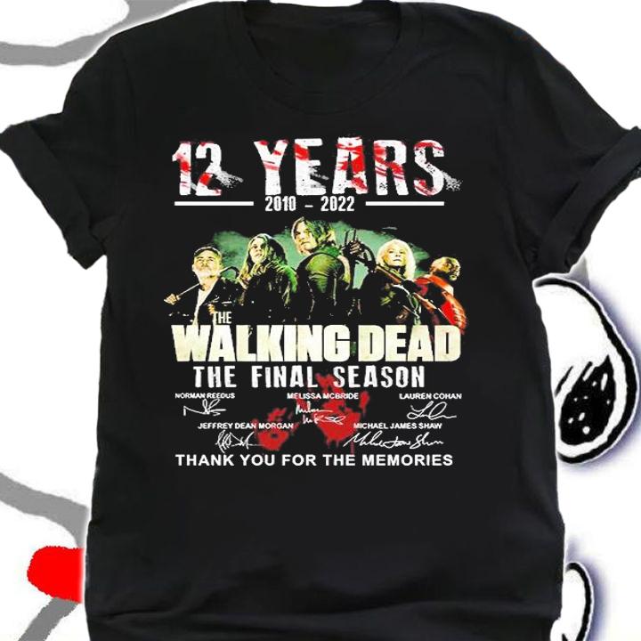 12 Years 2010 2022 The Walking Dead The Final Season Thank You For The Memories Signatures T-Shirt t-shirt shirt