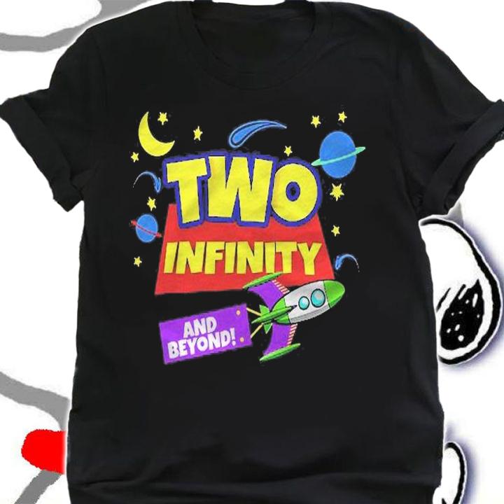 2 Years Old Two Infinity And Beyond 2Nd Birthday Boys Girls Shirt t-shirt