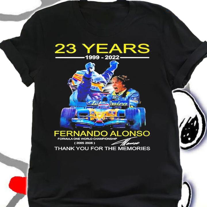 23 Years 1999 2022 Fernando Alonso Signature Thank You For The Memories T-Shirt t-shirt