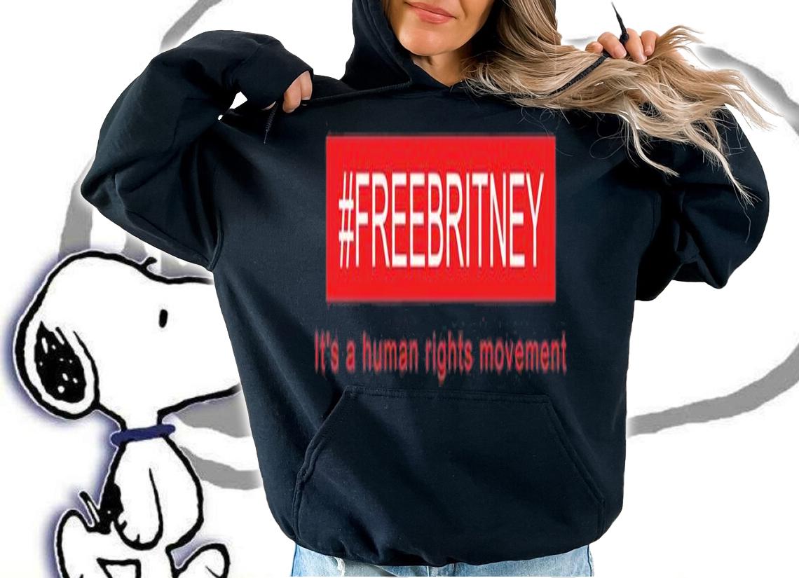 #FreeBritney Free Britney It's A Human Rights Movement T-Shirt t-shirt