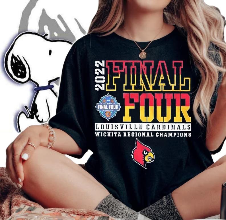 2022 Final Four Women's Basketball Louisville Cardinals Wichita Regional Champions T-Shirt t-shirt woman shirt