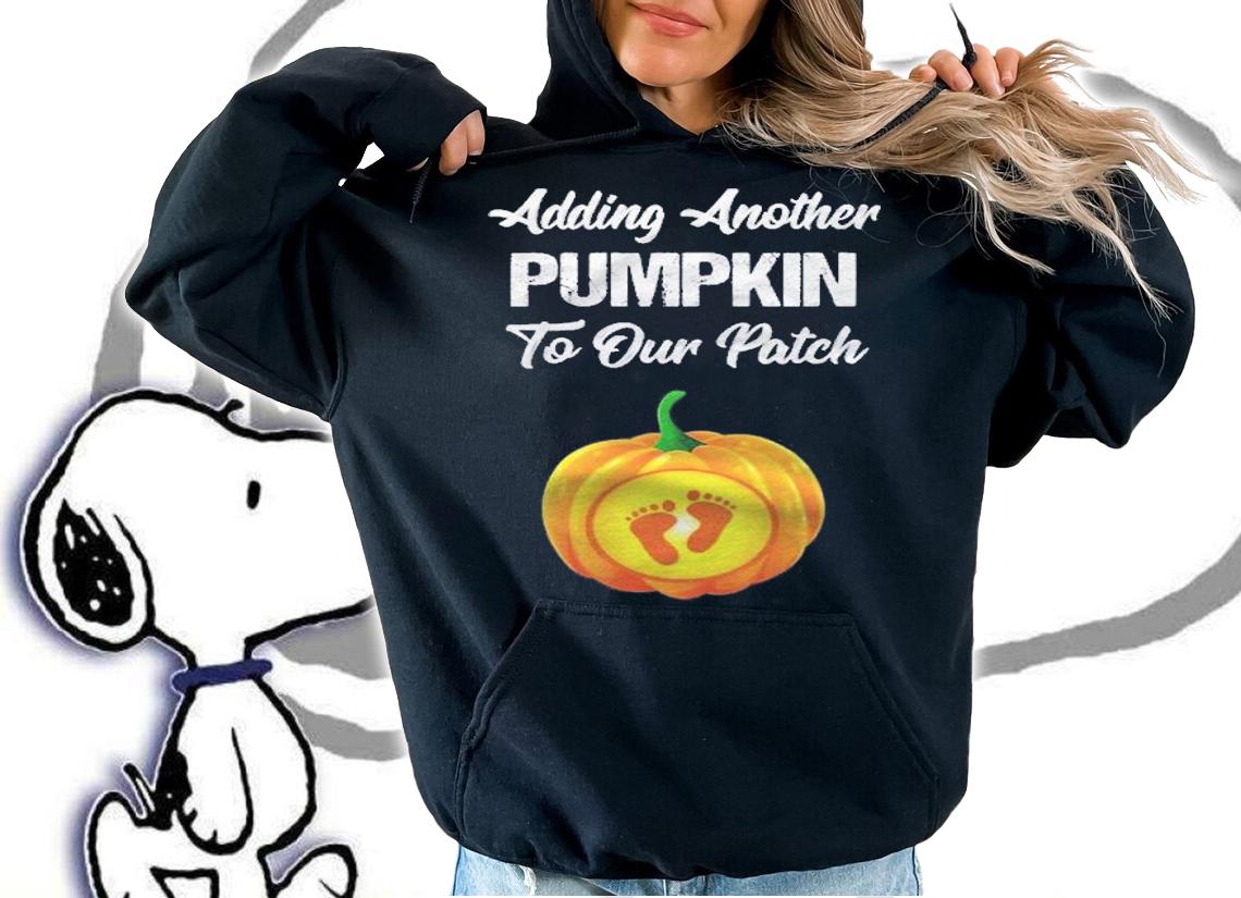 Adding A Pumpkin To Our Patch Pregnancy Halloween Shirt t-shirt