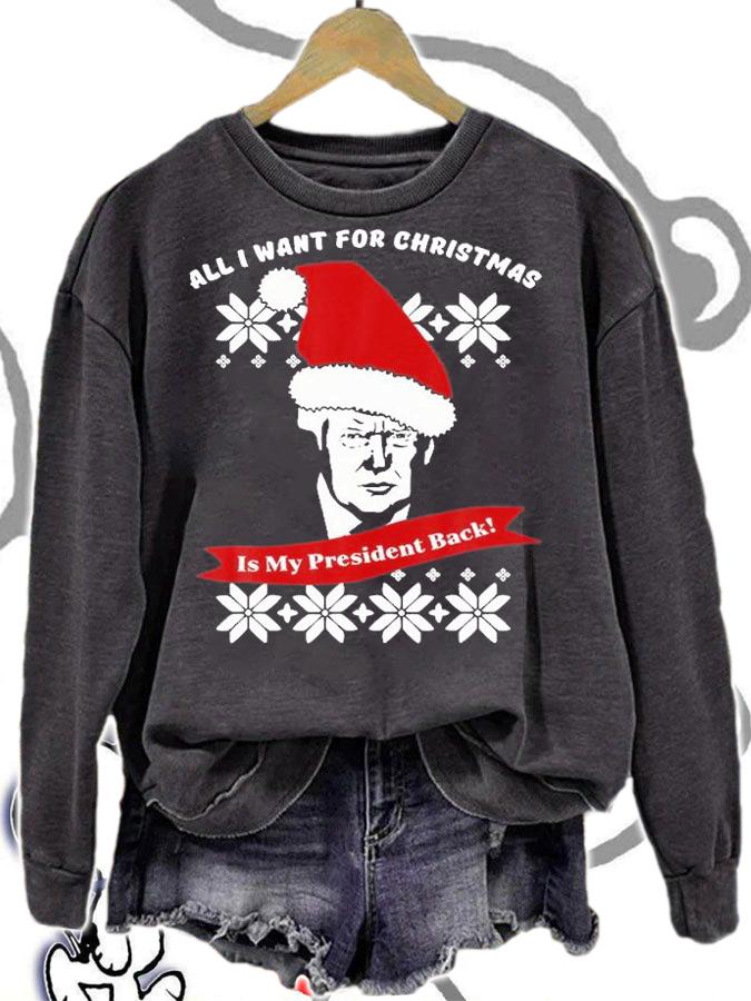 All I Want For Christmas Is Trump My President Trump Back Christmas T-Shirt t-shirt