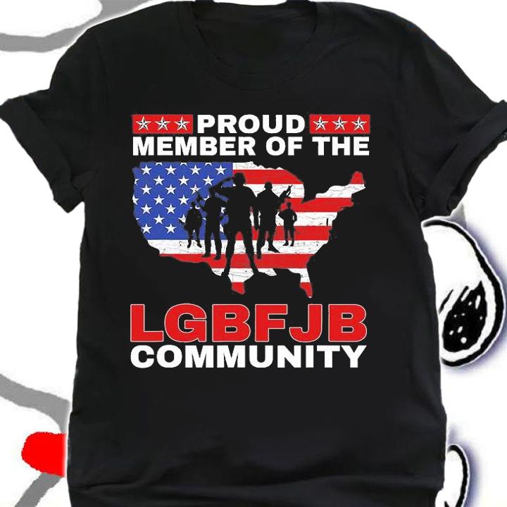 Anti Liberal USA Flag Men Proud Member Of LGBFJB Community T-Shirt t-shirt shirt