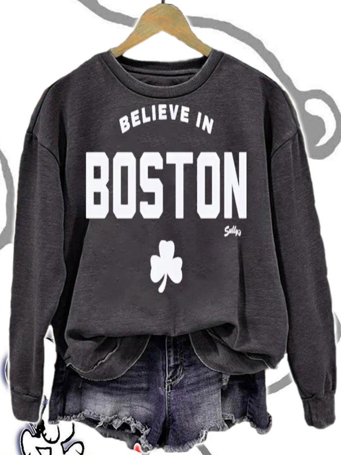 Believe In Boston Shirt t-shirt sweatshirt