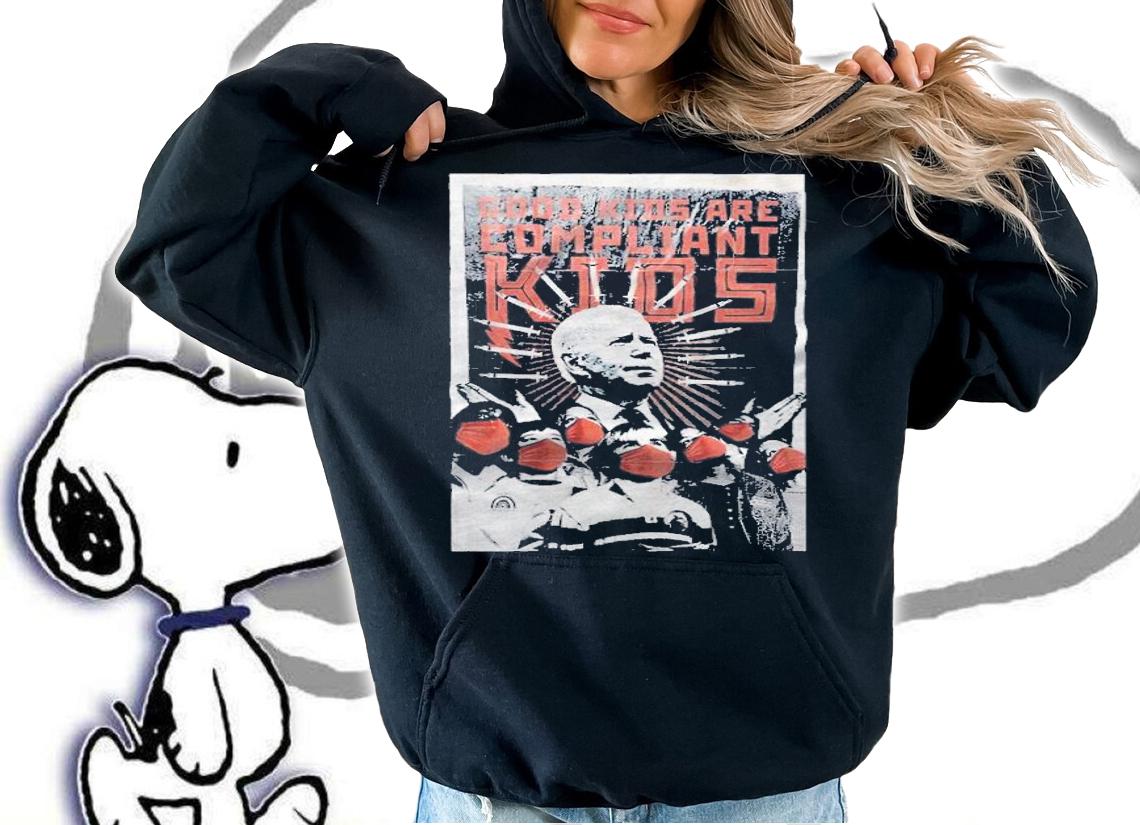 Biden good kids are compliant kids art 2022 T-shirt t-shirt