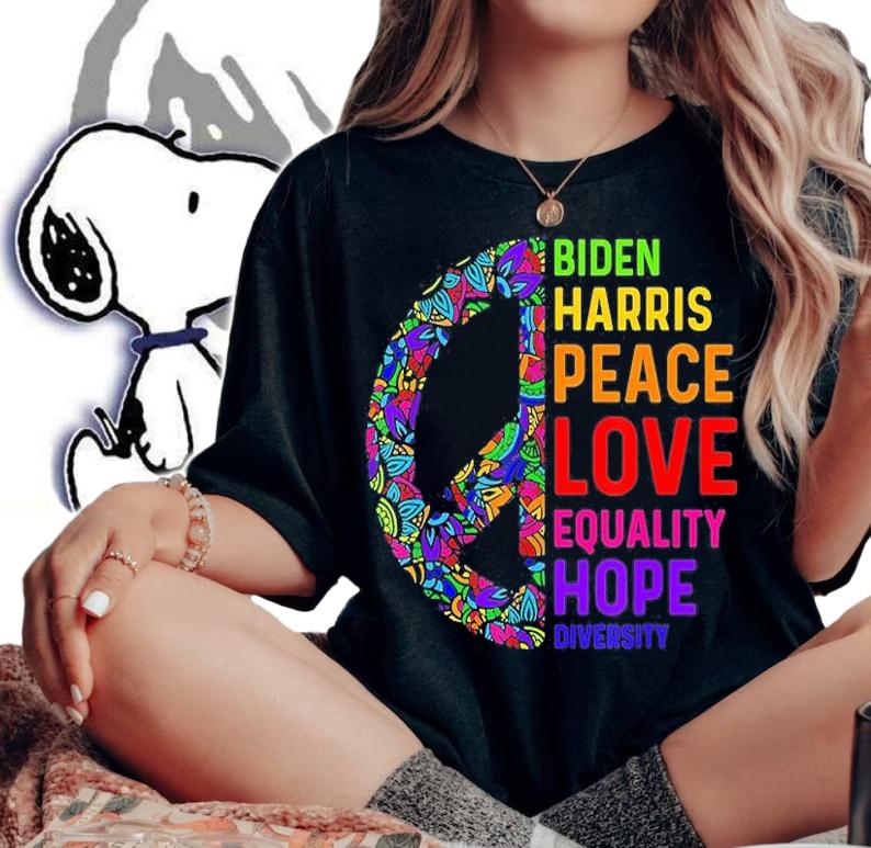 Biden Harris Peace Love Equality Hope Joe Biden T-Shirt t-shirt