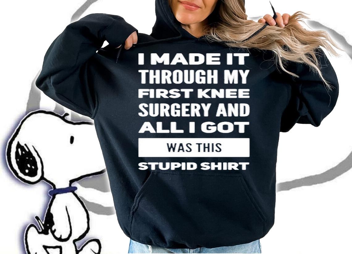 Funny Knee Surgery Post Surgery Gifts Get Well Soon Gift T-Shirt t-shirt hoodie
