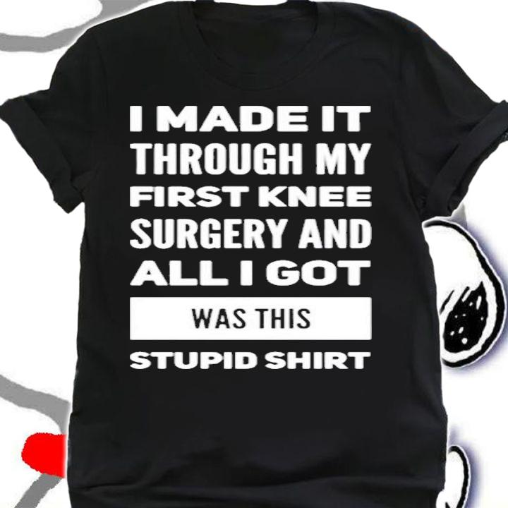 Funny Knee Surgery Post Surgery Gifts Get Well Soon Gift T-Shirt t-shirt shirt