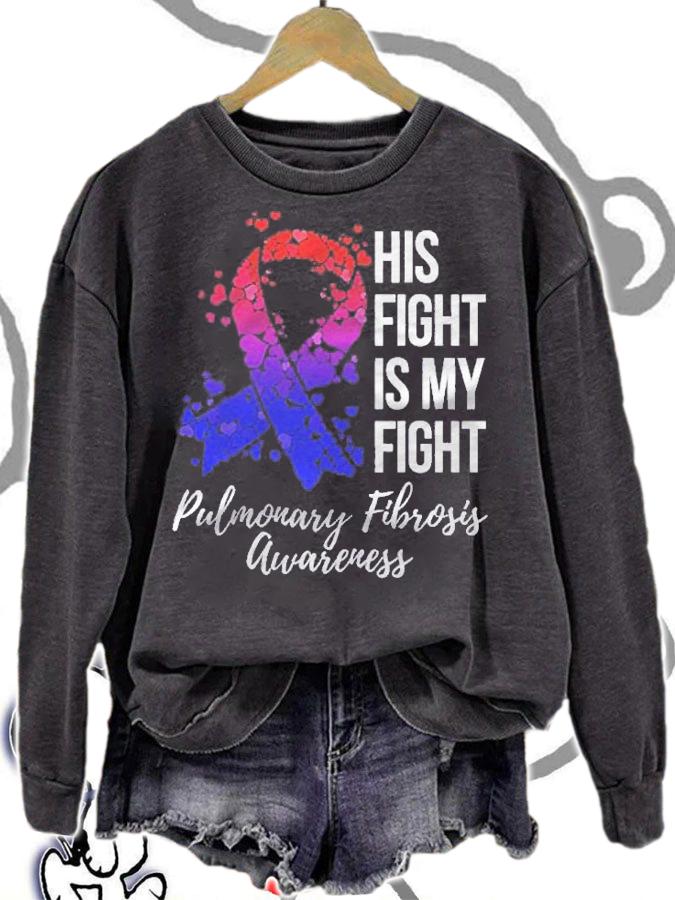 His Fight Is My Fight Pulmonary Fibrosis Awareness Shirt t-shirt