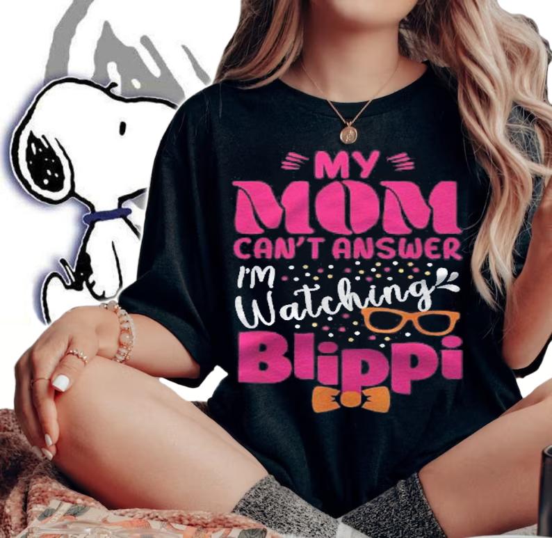 My Mom Cant Answer Im Watching Men Women Kids Lover For Shirt t-shirt woman shirt