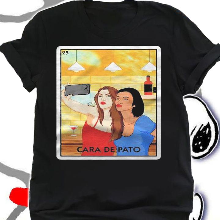 Cara De Pato Duck Face Selfie Girls Mexican Card Game Funny Shirt t-shirt