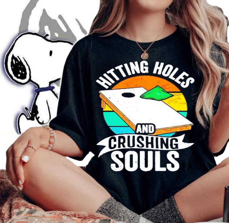 Hitting Holes And Crushing Souls Cornhole Player Sack Toss T-Shirt t-shirt
