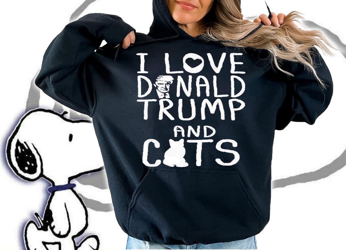 I Love Donald Trump And Cats T-Shirt t-shirt
